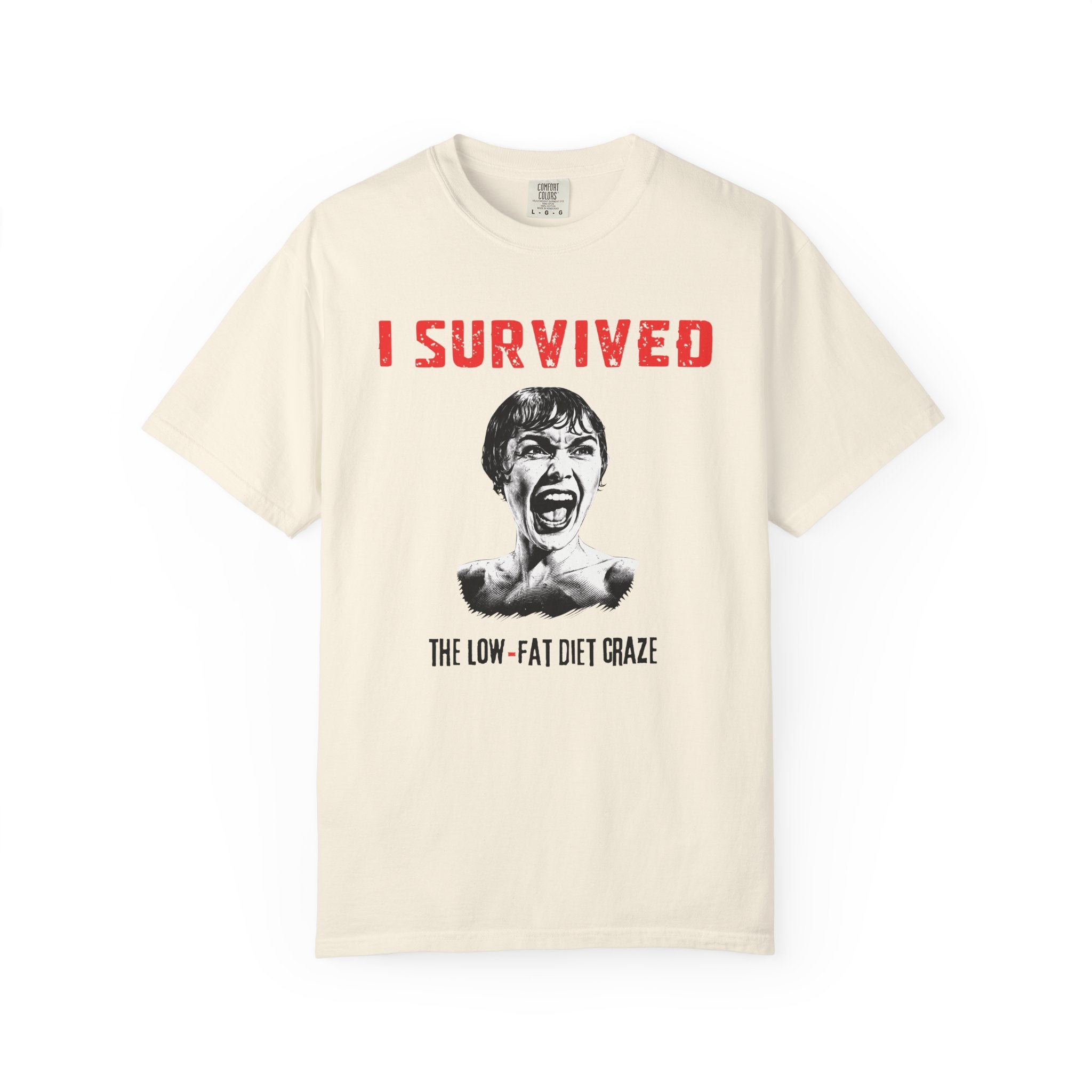 I Survived The Low-Fat Diet Craze T-Shirt