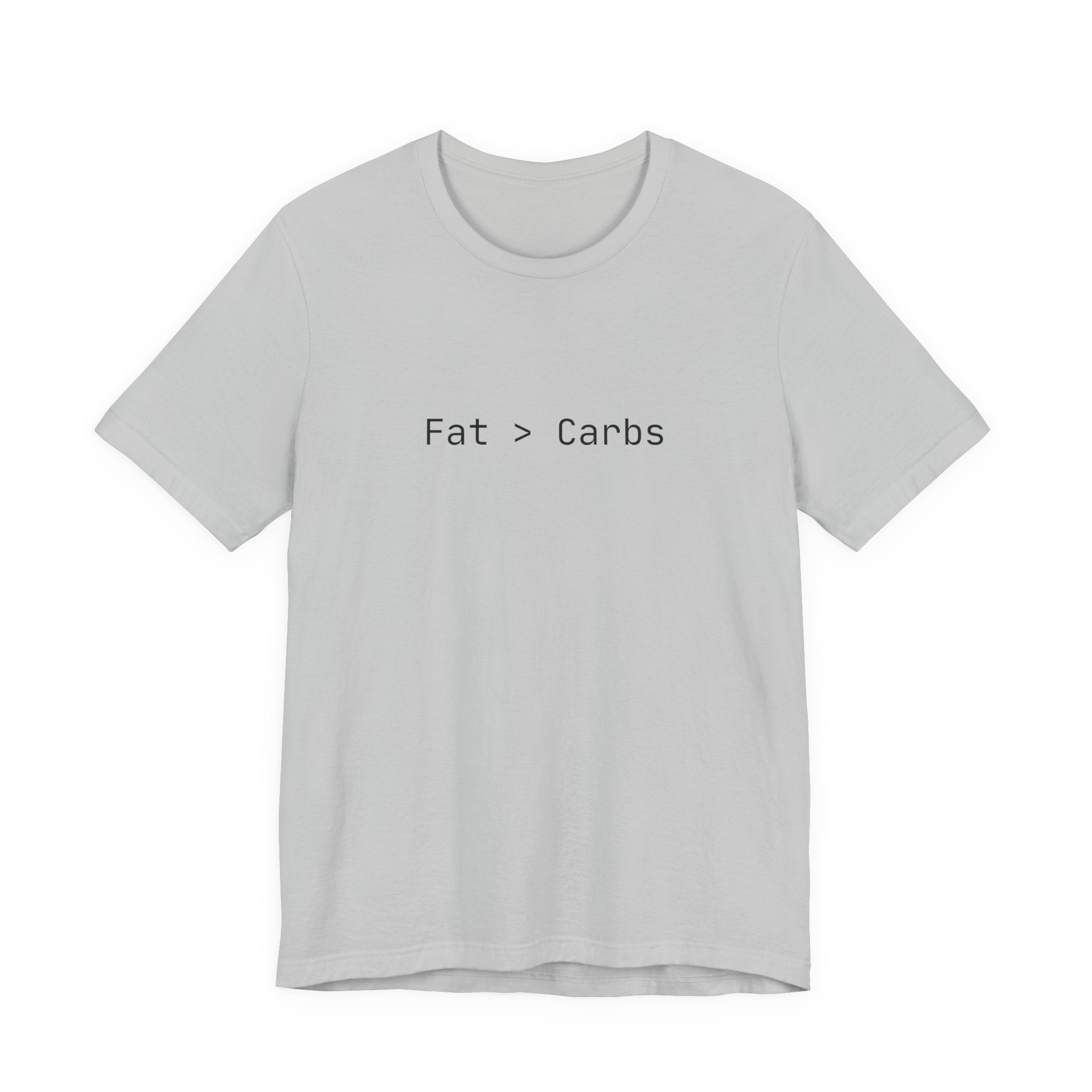 Fat > Carbs statement Tee