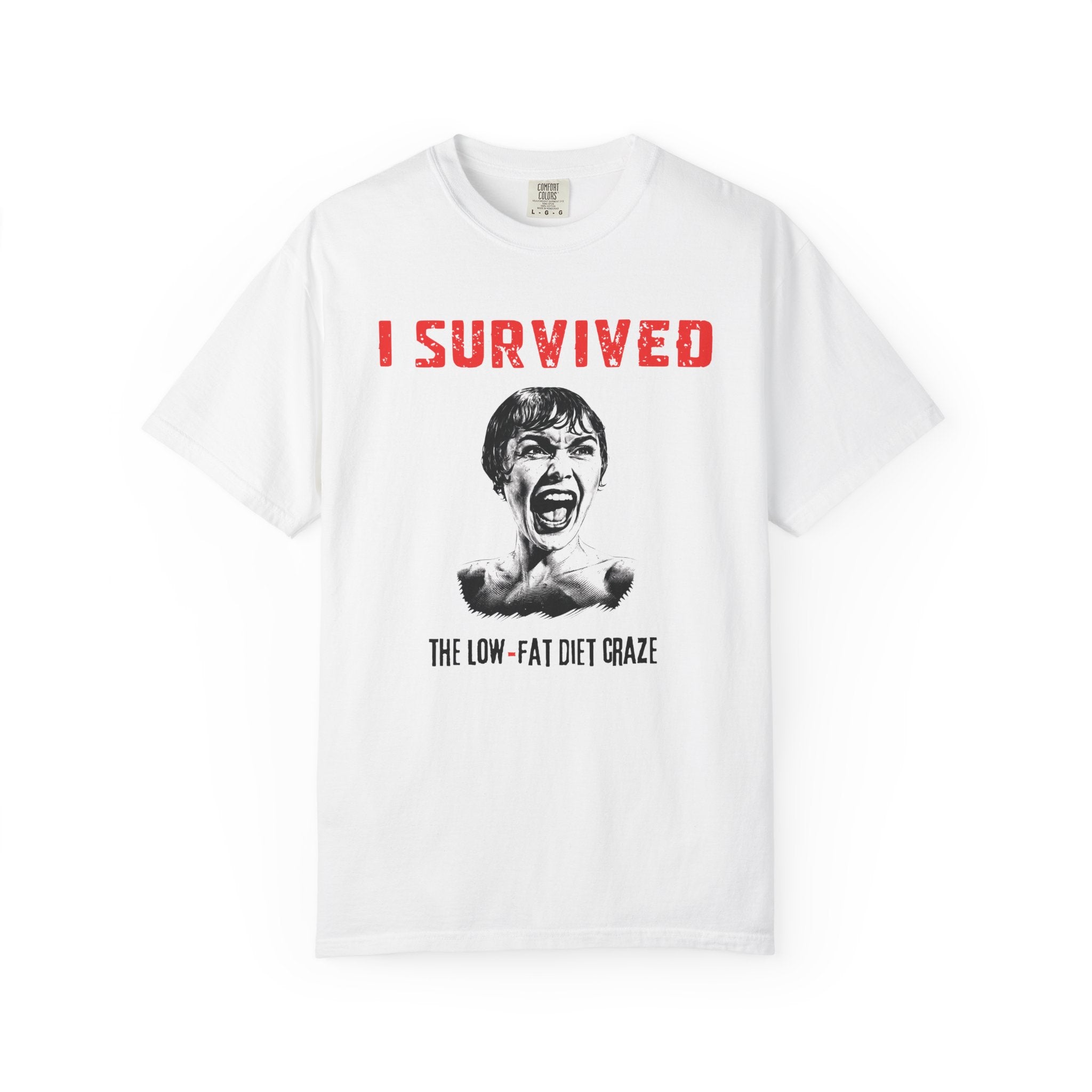 I Survived The Low-Fat Diet Craze T-Shirt