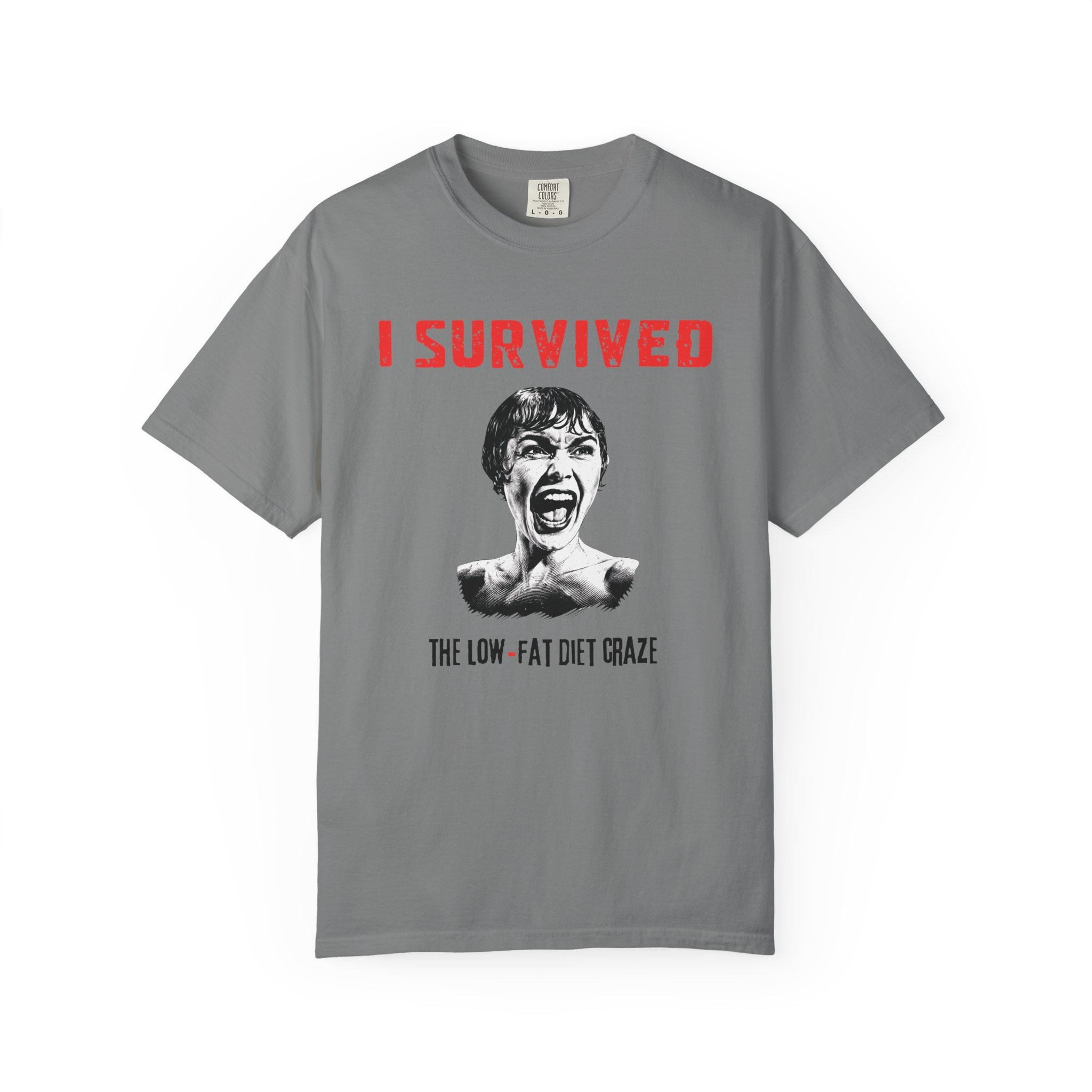 I Survived The Low-Fat Diet Craze T-Shirt
