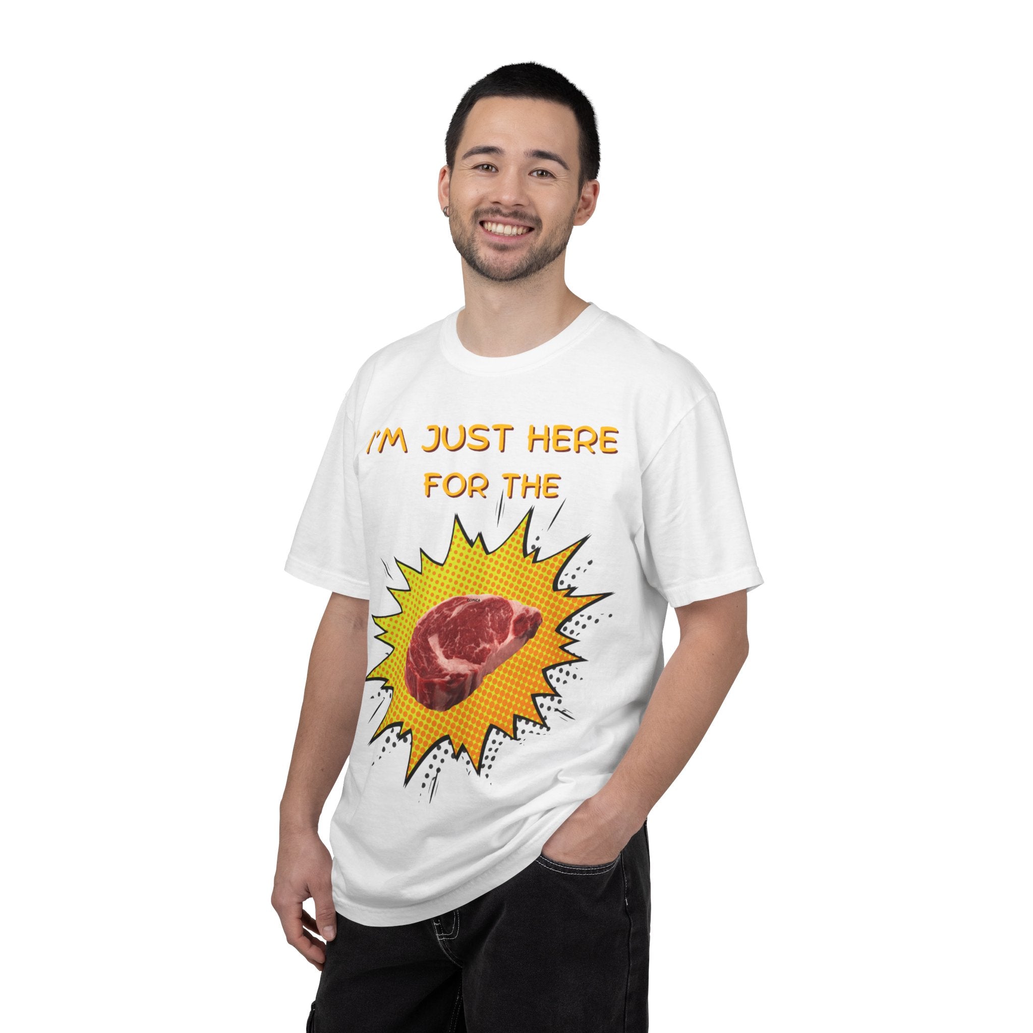 "I'm Just Here for the Steak" Tee